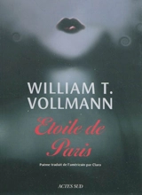 Etoile de Paris - William T. Vollmann