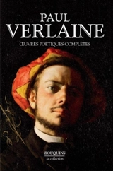 Oeuvre poétique complète - Paul Verlaine