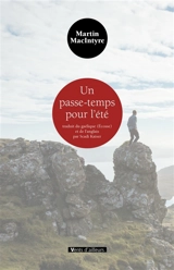 Un passe-temps pour l'été - Martin MacIntyre