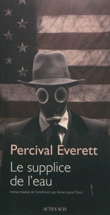 Le supplice de l'eau - Percival Everett