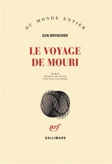 Le voyage de Mouri - Ilya Boyachov