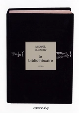 Le bibliothécaire - Mikhaïl Elizarov