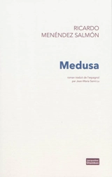 Medusa - Ricardo Menéndez Salmon