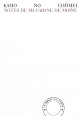 Notes de ma cabane de moine - Chômei Kamo