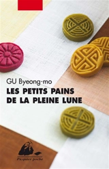 Les petits pains de la pleine lune - Byeong-Mo Gu
