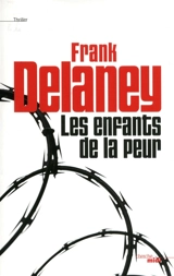 Les enfants de la peur - Frank Delaney