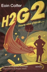 H2G2. Vol. 6. Encore une chose... - Eoin Colfer