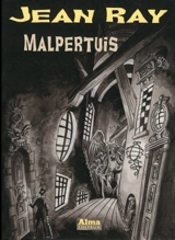 Malpertuis : histoire d'une maison fantastique - Jean Ray