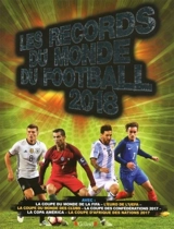 Les records du monde du football 2018 - Keir Radnedge
