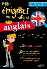 Petites énigmes trop malignes en anglais, de la 6e à la 5e, 11-12 ans - Suzanna Robinson