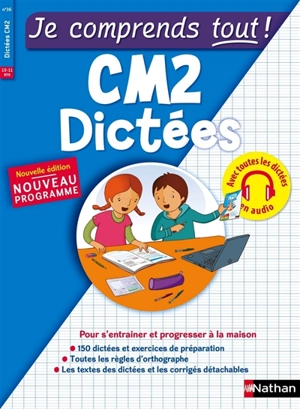 Je comprends tout ! Dictées CM2 - Sylvie Chavaroche