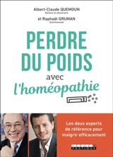 Perdre du poids avec l'homéopathie - Albert-Claude Quemoun