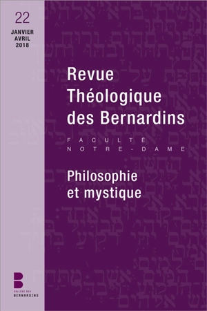 Revue théologique des Bernardins, n° 22. Philosophie et mystique