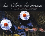 La gloire des mousses - Christophe Penot