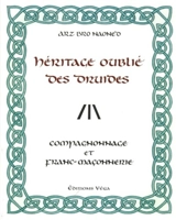 Héritage oublié des druides : compagnonnage et franc-maçonnerie - Arzh bro Naoned