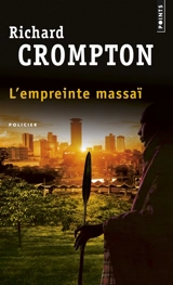 L'empreinte massaï - Richard Crompton