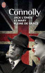 Jack l'Épate et Mary pleine de grâce - Joseph Connolly