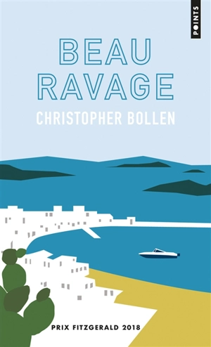 Beau ravage - Christopher Bollen