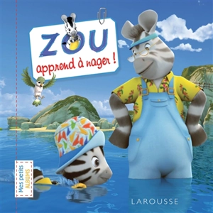 Zou apprend à nager - Sandra Lebrun