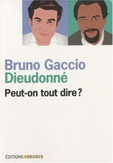 Peut-on tout dire ? - Bruno Gaccio
