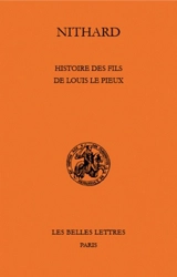 Histoire des fils de Louis le Pieux - Nithard