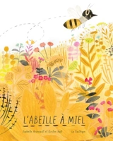 L'abeille à miel - Kirsten Hall