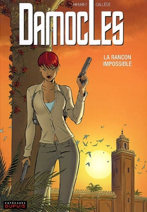 Damoclès. Vol. 2. La rançon impossible - Joël Callède