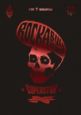 Rockabilly zombie superstar : intégrale - Lou