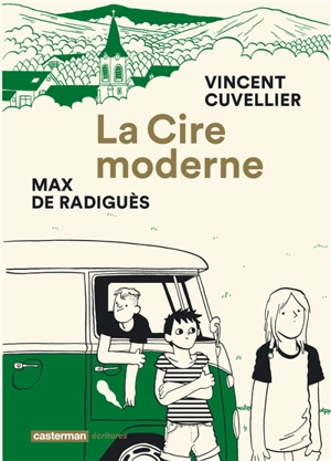 La cire moderne - Vincent Cuvellier