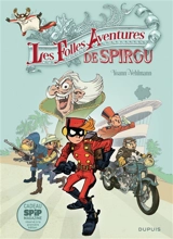 Les aventures de Spirou et Fantasio. Les folles aventures de Spirou - Fabien Vehlmann