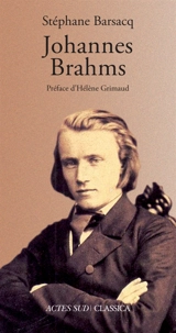 Johannes Brahms - Stéphane Barsacq