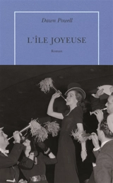 L'île joyeuse - Dawn Powell