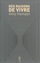 Des raisons de vivre - Amy Hempel