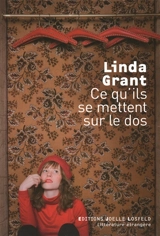 Ce qu'ils se mettent sur le dos - Linda Grant