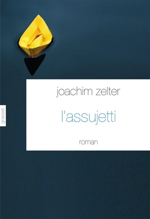 L'assujetti - Joachim Zelter