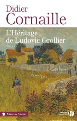 L'héritage de Ludovic Grollier - Didier Cornaille