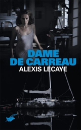 Dame de carreau - Alexis Lecaye