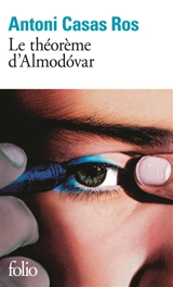 Le théorème d'Almodovar - Antoni Casas Ros
