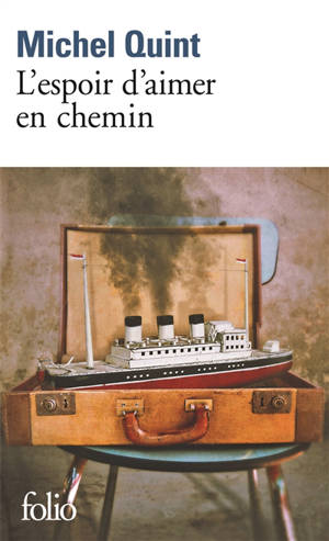 L'espoir d'aimer en chemin - Michel Quint