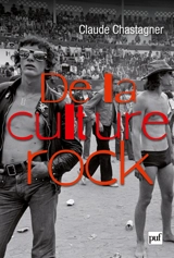 De la culture rock - Claude Chastagner