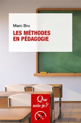 Les méthodes en pédagogie - Marc Bru