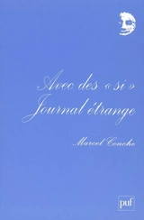 Journal étrange. Avec des si - Marcel Conche
