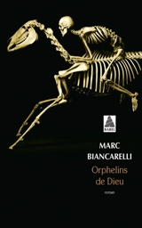 Orphelins de Dieu - Marcu Biancarelli