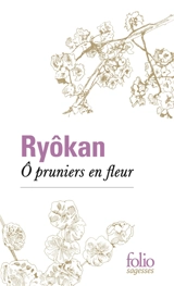 O pruniers en fleur - Ryôkan