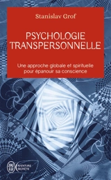 Psychologie transpersonnelle - Stanislav Grof