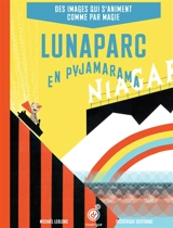 Lunaparc en pyjamarama - Michaël Leblond