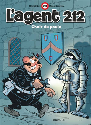 L'agent 212. Vol. 20. Chair de poule - Raoul Cauvin