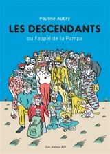 Les descendants ou L'appel de la Pampa - Pauline Aubry