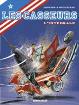Les casseurs : l'intégrale. Vol. 2 - André-Paul Duchâteau