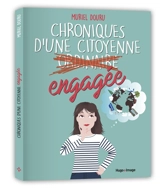 Chroniques d'une citoyenne ordinaire engagée - Muriel Douru
